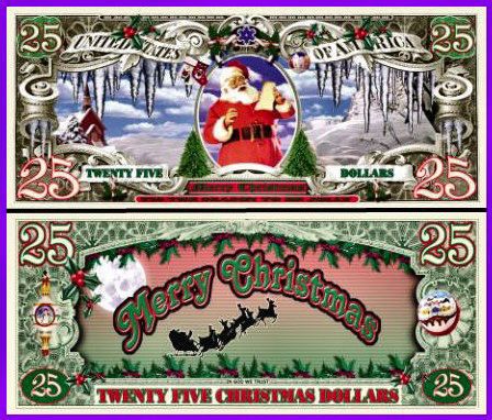 25 SANTA CLAUS MERRY CHRISTMAS $25 Dollar Bill  