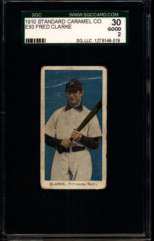 1910 STANDARD CARAMEL CO. E93 FRED CLARKE PIRATES SGC 30 = 2  