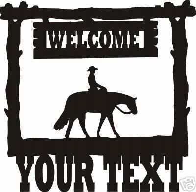 Custom Metal Art Cowboy Western Welcome Sign, Horse  