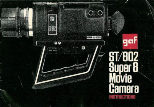 GAF ST 802 SUPER 8 MOVIE CAMERA MANUAL  