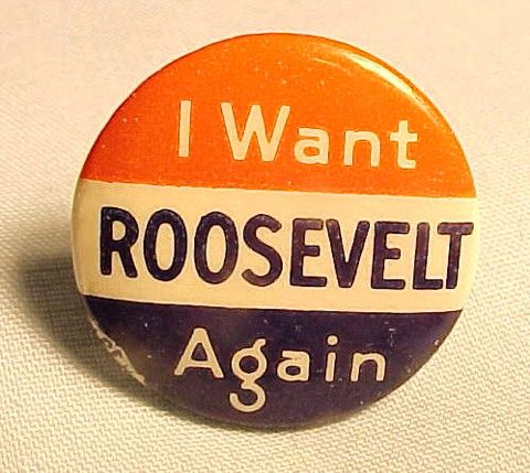 WANT ROOSEVELT AGAIN BASTIAN BROS. PINBACK BUTTON  