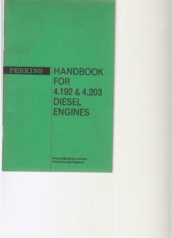 Perkins Diesel Engines 4.192 & 4.203 Handbook 1965  