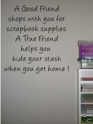 Scrapbook Stash Craft Room Wall Art Quote Words  