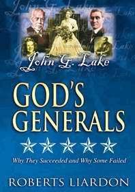 JOHN G. LAKE GODS GENERALS DVD//Roberts Liardon//New 630809689214 